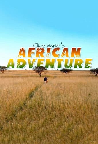 Clive Myrie's African Adventure poster