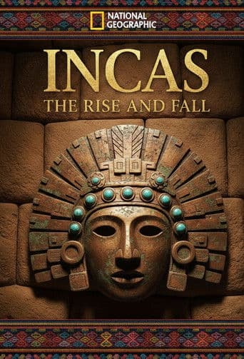 Incas: The Rise and Fall poster